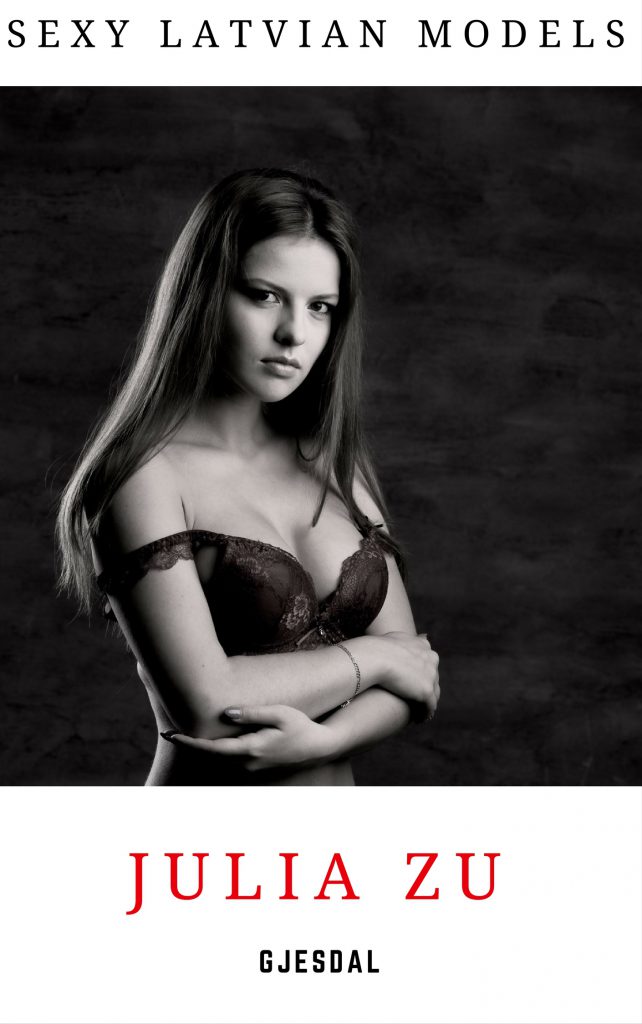 Sexy Latvian Model: Julia Zu